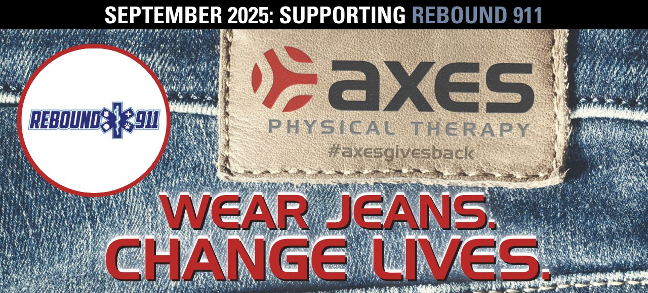 Axes Physical Therapy and Rebound 911 logos on denim Wear Jeans Change Lives banner supporting first responder wellness in St. Louis.