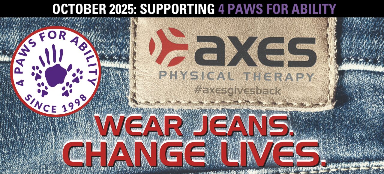 Axes Physical Therapy and 4 Paws for Ability logos on denim “Wear Jeans, Change Lives” banner for October 2025 St. Louis donation.