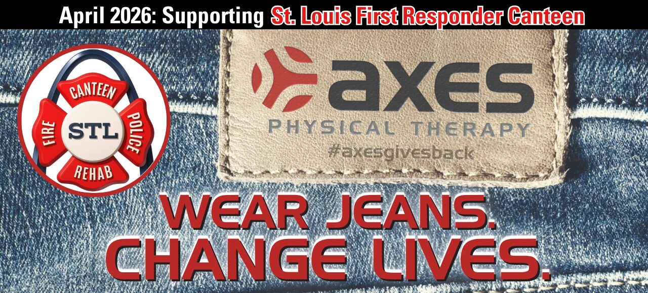 Axes Physical Therapy supporting St Louis First Responder Canteen with quote about lifting people up and first responder emblem