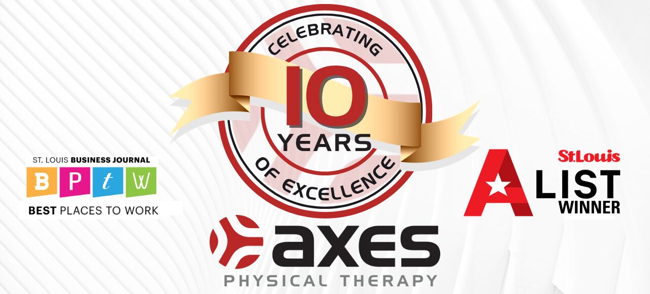 Axes Physical Therapy 10-year anniversary graphic celebrating growth across Greater St. Louis and Mid-Missouri